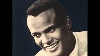 Harry Belafonte Banana Boat Song Day O [upl. by Warden]