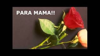 PARA MAMA MIX DE 10 CANCIONES PARA EL DIA DE LAS MADRES VARIOS ARTISTAS [upl. by Svetlana951]