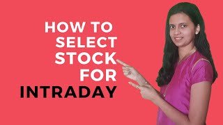 How To Select Stocks For Intraday [upl. by Anita462]