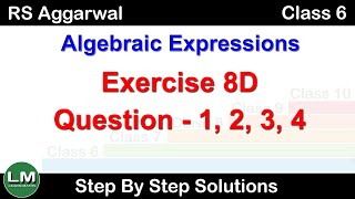 Algebraic Expressions  Class 6 Exercise 8D Question 1  4  RS Aggarwal  Learn Maths [upl. by Ruddy]