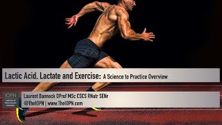 Lactic Acid Lactate and Exercise A Science to Practice Overview [upl. by Yemirej]