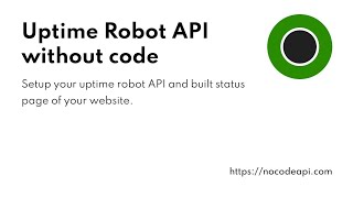 Uptime Robot API without code [upl. by Airuam]