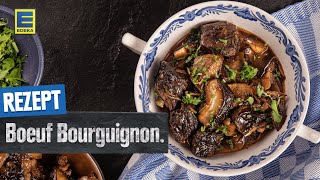 Boeuf Bourguignon  Geschmortes Rindfleisch mit Rotwein [upl. by Yeleak]