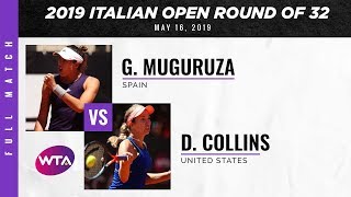 Garbiñe Muguruza vs Danielle Collins  Full Match  2019 Italian Open Round of 32 [upl. by Marilou]