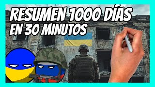 ✅ RESUMEN de los 1000 DÍAS de guerra entre RUSIA y UCRANIA en 30 minutos [upl. by Aver]