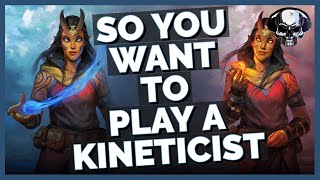 So You Want To Play A Kineticist  Pathfinder WotR [upl. by Ytteb338]