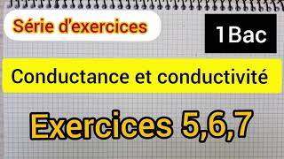 Conductance et conductivité  exercices 567  1Bac [upl. by Digdirb]