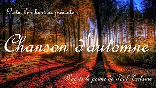 Chanson dautomne  Verlaine adaptation musicale originale [upl. by Nicky]