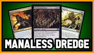 【 Modern 】 💀 MANALESS DREDGE 💀 【 Highlights 】 [upl. by Danette]