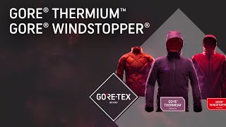 New GORE® THERMIUM™ and GORE® WINDSTOPPER® product technologies [upl. by Curkell]