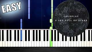 Coldplay  A Sky Full Of Stars  EASY Piano Tutorial by PlutaX [upl. by Wohlert]