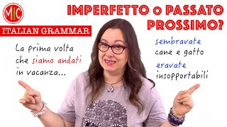 Imperfetto o passato prossimo  Let’s Clarify  Learn Italian Grammar [upl. by Nesto19]