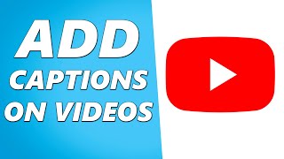 How to Add Captions to YouTube Videos 2025 [upl. by Aihsirt476]