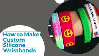 How to Easily Make Custom Silicone Bracelets  Create Your Own Custom Wristband Today [upl. by Arodoeht24]