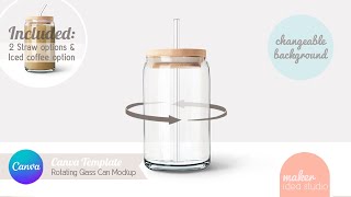 Changeable Background Rotating Libbey Glass Can Mockup  Canva Tutorial [upl. by Sedgewinn279]