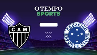 ATLÉTICO x CRUZEIRO  Acompanhe AO VIVO [upl. by Yortal]