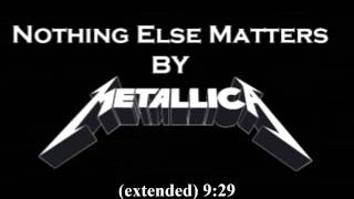 Nothing else matters extended  Metallica [upl. by Iblok]