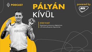 Pályán Kívül  Milák Kristóf [upl. by Ylrae]