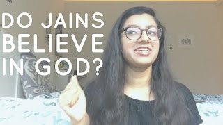 Do Jains Believe in God  Jainism Basics [upl. by Eelarbed]