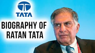 Biography of Ratan Tata Inspirational success story of former Chairman of Tata group [upl. by Lole]