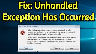 Unhandled Exception Has Occurred in Your Application If You Click Continue The Application [upl. by Nybbor496]