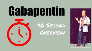 Gabapentin 90 Second Overview  Uses Dosage and Side Effects [upl. by Edrahc62]