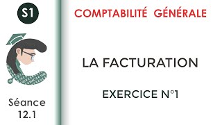 La facturation Exercice corrigé N°1 Comptabilitégénérale1 [upl. by Coward]