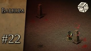 Inside a tomb  Lets Play Balrum 22 [upl. by Ayerhs]