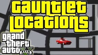 GTA 5  Gauntlet Car Locations  with Map of Bravado Gauntlets [upl. by Lundell891]