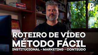 ROTEIRO DE VÃDEO  MÃ‰TODO FÃCIL  INSTITUCIONAL  MARKETING  CONTEÃšDO [upl. by Ellison]