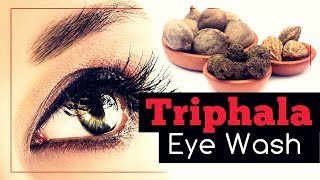 Triphala Eye Wash Benefits and Recipes [upl. by Hgielsa639]