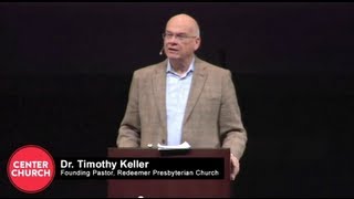 Tim Keller  Center Church Webcast hosted by Zondervan and The Gospel Coalition [upl. by Weidman]