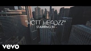 Hott Headzz  Hmmm [upl. by Elwin]