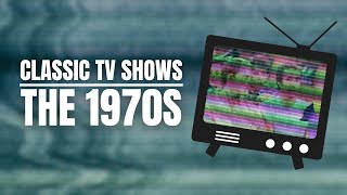 Classic TV Shows from the 70s [upl. by Ronda]