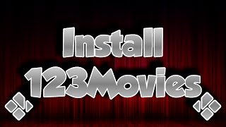 How To Install 123Movies  Kodi  Watch Free Movies [upl. by Walsh725]