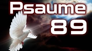 Psaume 89  Psaumes Chapitre 89 HD [upl. by Baruch]