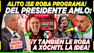 AMLO ¡PRI QUIERE ROBARLE PROGRAMAS SOCIALES ALITO TAMBIÉN LE ROBA A XÓCHITL IDEA [upl. by Enelyahs884]