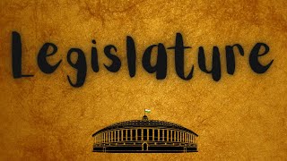 LEGISLATURE  Working of Institutions  Class 9  Political Science [upl. by Adnuhsal663]