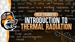 Introduction To Thermal Radiation  Heat Transfer [upl. by Hannaoj]