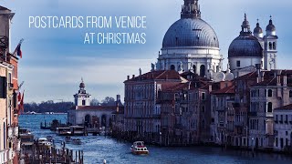 Postcards from Venice at Christmas [upl. by Conners]