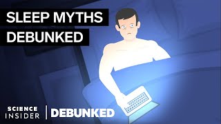 Sleep Experts Debunk 15 Sleep Myths [upl. by Loren]