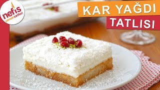 Haftanın en çok aranan tarifi  KAR YAĞDI TATLISI [upl. by Pineda543]