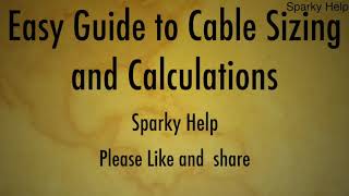 Easy Guide to Cable Sizing and Cable Calculations [upl. by Lothario]