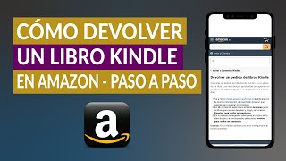 Cómo Devolver un Libro Kindle en Amazon  Pedir Reembolso Kindle [upl. by Tahmosh]