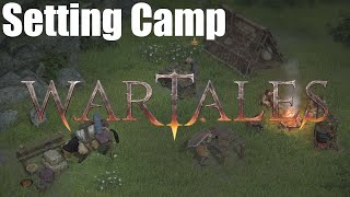 WARTALES Beginners Guide to Setting Camp [upl. by Nosnaj]