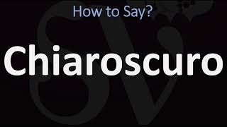 How to Pronounce Chiaroscuro CORRECTLY  English amp Italian Pronunciation Guide [upl. by Nelubez]