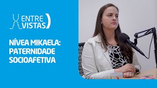 Paternidade Socioafetiva  EntreVistas [upl. by Enellek]