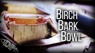 DIY Birch Bark Bowl [upl. by Fazeli]