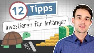 Investieren lernen 12 Tipps für Anfänger [upl. by Ytsihc]