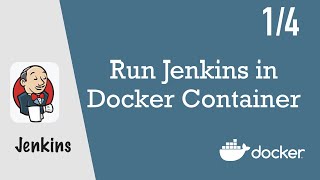 Run Jenkins in Docker Container  Jenkins Pipeline Tutorial for Beginners 14 [upl. by Bej]